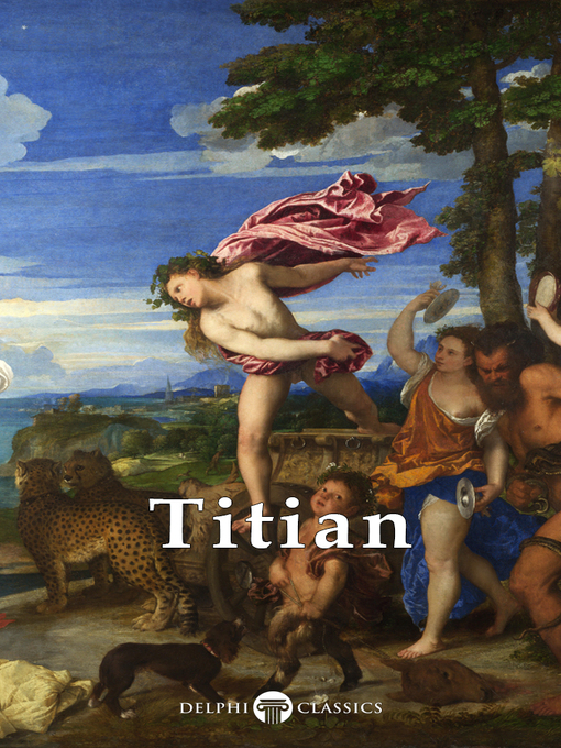 Title details for Delphi Complete Works of Titian by Titian - Available